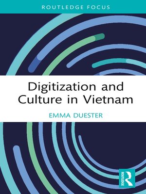 cover image of Digitization and Culture in Vietnam